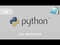 Python GUI Tutorial - Making a Text Editor - Part 1