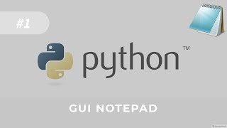 Python GUI Tutorial - Making a Text Editor - Part 1