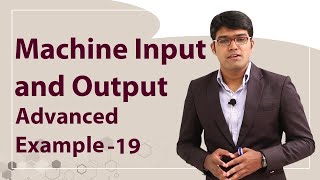 Machine Input and Output | Advanced Example - 19 | Reasoning Ability | TalentSprint Aptitude Prep