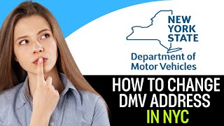 How To Change DMV Address In NY (2025)