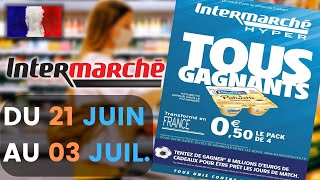 catalogue INTERMARCHÉ du 21 juin au 3 juillet 2022 ⚠️ Arrivage - FRANCE