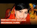 Kabar Duka, Penyanyi Dina Mariana Meninggal Dunia