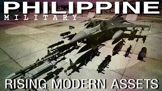 PHILIPPINE MILITARY TO RISE MODERN ASSETS