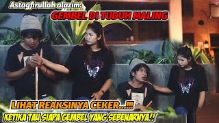 AWALNYA DI TUDUH MALING,, LIHAT REAKSI KETIKA DIA TAU GEMBEL YG SEBENARNYA!!!