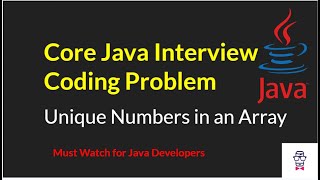 How to find Unique elements from the given array in Java | Interview Java coding Problems | Java
