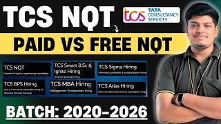 🔥TCS FREE NQT VS TCS Paid NQT | Difference B/W Paid \u0026 FREE NQT | Free Preparation | 2020-2026 BATCH