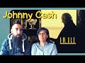 Johnny Cash - Hurt (REACTION) with my wife