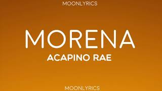 Acapino Rae - Morena Prod Kj Run It Up Lyrics Isa Siyang Dalaga Na Morena