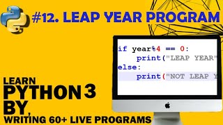 Lecture 12 - leap year program in python | Programming with Priyanshu English | Python Course
