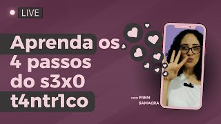 Aprenda os 4 passos do s3x0 t4ntr1co