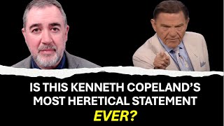 Didaché - Is This Kenneth Copeland's Most Heretical Statement Ever?