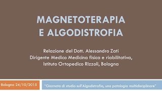 Magnetoterapia e algodistrofia