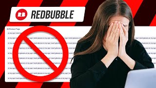 How to beat Spam Tagging on Redbubble!