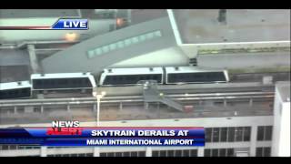 Skytrain at Miami International Airport derails.