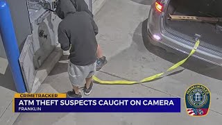 TN ATM theft suspects caught on camera