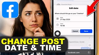 How to Edit Facebook Post Date and Time on Android and iOS Devices