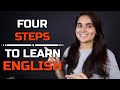 4 Steps To Learn English - Practice English