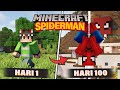 100 Hari di Minecraft Tapi Kita Jadi Spider Man!