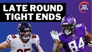 Late Round Tight Ends to Target - 2022 Fantasy Football Draft Strategy