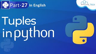 Tuple Python | How to use Tuple In Python | Python Tuple Tutorial for Beginners - #27