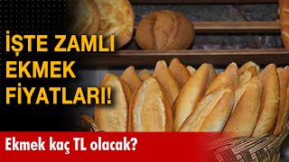 Ekmek kaç TL olacak? İşte zamlı ekmek fiyatları! | Türkiye Fırıncılar Federasyonu Başkanı açıkladı