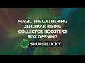 Zendikar Rising Collect Booster Box #1 opening review by Shuperlucky