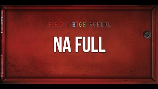 B.R.O  - Na Full (prod. Babek) [Audio]