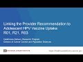 FOA Webinar: Linking the Provider Recommendation to Adolescent HPV Vaccine Uptake