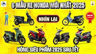 “NHÌN LẠI” 6 mẫu xe HONDA ra mắt 2025 ▶ Hóng các SIÊU PHẨM 2025 sau TẾT 🔴 TOP 5 ĐAM MÊ