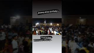 barmu anna birthday Bagalkot...🔥❤️🔥