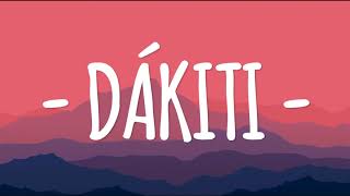Dakiti (Letra/Lyrics) - Bad Bunny, Jhay Cortez