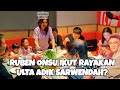 RUBEN RAYAKAN ULTA ADIK SARWENDAH❓