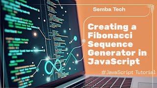 Fibonnaci sequence generator in JavaScript (beginner friendly) #coding #tutorials
