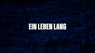 EIN LEBEN LANG 🔵⚪️ | FC Schalke 04
