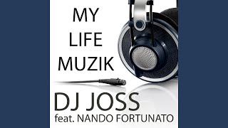 My Life Muzik (feat. Nando Fortunato) (Extended Mix)