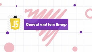 concat And join Array method || JS Tutorial for Beginners in 2022