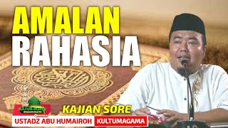 AMALAN RAHASIA/USTADZ ABU HUMAIROH @KajianOnline744