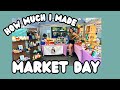 MARKET DAY ✨HOW MUCH I MADE 💸 WHAT SOLD! BEST SELLERS