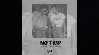 NO TRIP ( HellyBoy x Corleone Franccini )