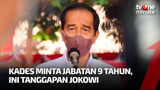 Kades Minta Jabatan 9 Tahun, Presiden Jokowi: Sampaikan ke DPR | tvOne Minute