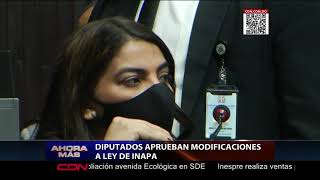 Diputados aprueban modificaciones a Ley de INAPA