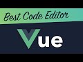 Best Code Editor for Vue.js
