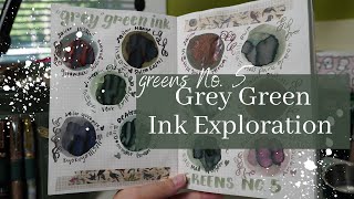 Grey Green Fountain Pen Ink 💚 | Ink Exploration No. 11