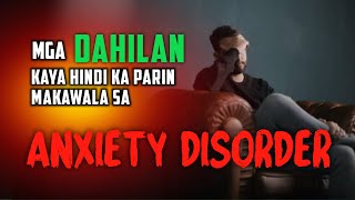 Ito Ang Mga Dahilan Bakit Hindi Kapa Rin Makawala Sa Anxiety Disorder! | Kuya Jimz