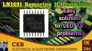 How to remove LED tv LX1691 ic protection