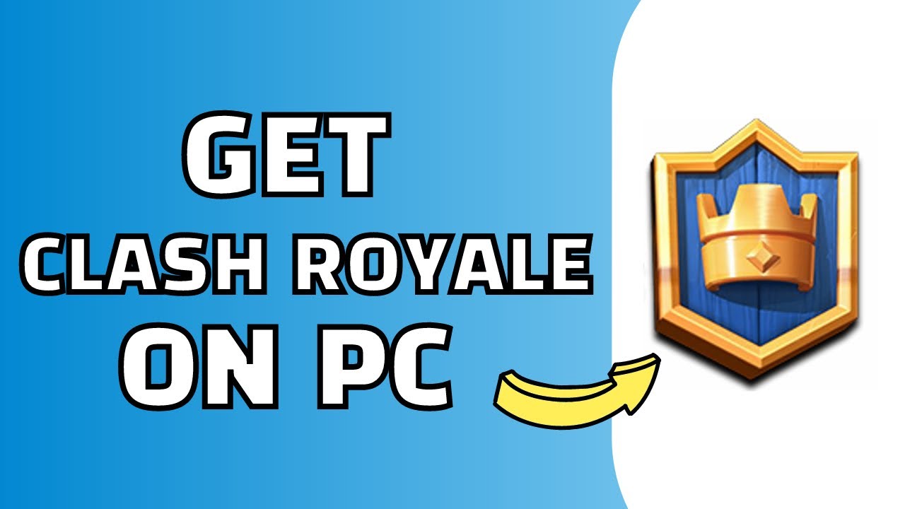 How To Get Clash Royale On PC (Play Clash Royale On PC) - YouTube