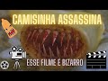 Filmes bizarros - A CAMISINHA ASSASSINA