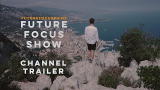 The Future Focus Show by Future Focus Films | Channel Trailer