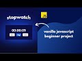 StopWatch using vanilla javascript | javascript beginner project with HTML, CSS & JS tutorial