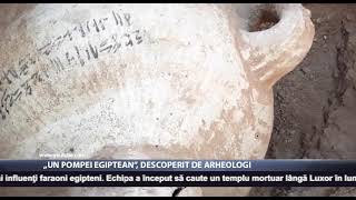 ”Un Pompei egiptean”, descoperit de arheologi